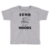 send noods Toddler T-shirt