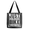 Just One More Bike I Promise Tote Bags
