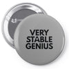 Very Stable Genius Pin-back button