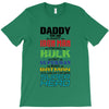 daddy you are my favorite superhero T-Shirt
