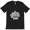 the world's greatest non biological dad T-Shirt