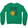 don't drink and drive you might spill your beer Crewneck Sweatshirt