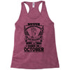 Never Underestimate Dog Rescuer Who Was Born October Racerback Tank