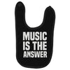 music is the answer Baby Bibs