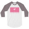 Too Pure To Be Pink 3/4 Sleeve Shirt