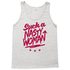 such a nasty woman Tank Top