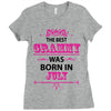 The Best Grammy Was Born In July Ladies Fitted T-Shirt