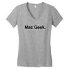 mac geek t shirt funny nerd gamer computer hipster humor apple Women's V-Neck T-Shirt