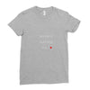 i never Ladies Fitted T-Shirt