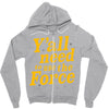 y'all need to use the force Zipper Hoodie