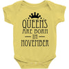 queens are born in november (2) Baby Onesie