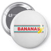 Bananas Pin-back button