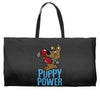 puppy power Weekender Totes