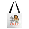 This Girl Loves Her Collie Tote Bags