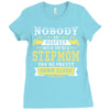 Nobody Is Perfect But If You Are A Stepmom You Are Pretty Damn Close Ladies Fitted T-Shirt