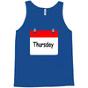 title of day of the week sunday thursday day of the week Tank Top