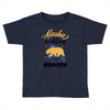 alaska is calling and i must go Toddler T-shirt
