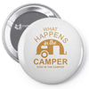 what happens in camper stays Pin-back button