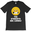 The Students Are Coming T-Shirt