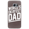 world's okayest dad funny Samsung Galaxy S7 Edge