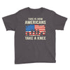 This Is How Americans Take A Knee Youth Tee