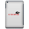 Be Your Own Hero iPad Mini