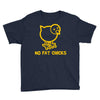 no fat chicks Youth Tee
