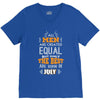 All Men Are Created Equal But Only The Best Are Born In July V-Neck Tee