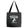 believe in yourself (and unicorns) Tote Bags