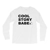 cool story bro Long Sleeve Shirts