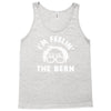 bernie sander 2016 feel the bern Tank Top