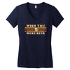 Wish You Were Beer Women's V-Neck T-Shirt