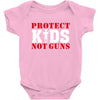 Protect Kids Not Guns Baby Bodysuit