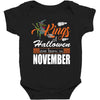 Halloween Kings Are Born In November Baby Bodysuit