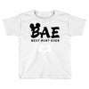 Bae Best Auntie Ever Toddler T-shirt