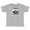 they don't want none Toddler T-shirt