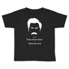 only women shave below the neck Toddler T-shirt