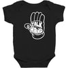 talk to the hand Baby Bodysuit