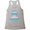 The Best Poppy Was Born In September Racerback Tank