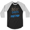 Great Dads Get Promoted to Pop Pop 3/4 Sleeve Shirt