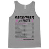 December Girl Facts Capricorn Tank Top