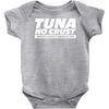 tuna no crust Baby Onesie