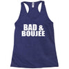 bad &amp; boujee Racerback Tank