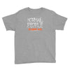 normal people scare me Youth Tee