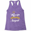 kings are born in august Racerback Tank