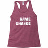 game change Racerback Tank