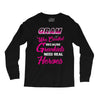 Gram Was Created Because Need Real Heroes Long Sleeve Shirts