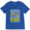 Legends Are Born In November V-Neck Tee