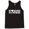 my heart physicist Tank Top