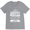 Queens Are Born In June V-Neck Tee